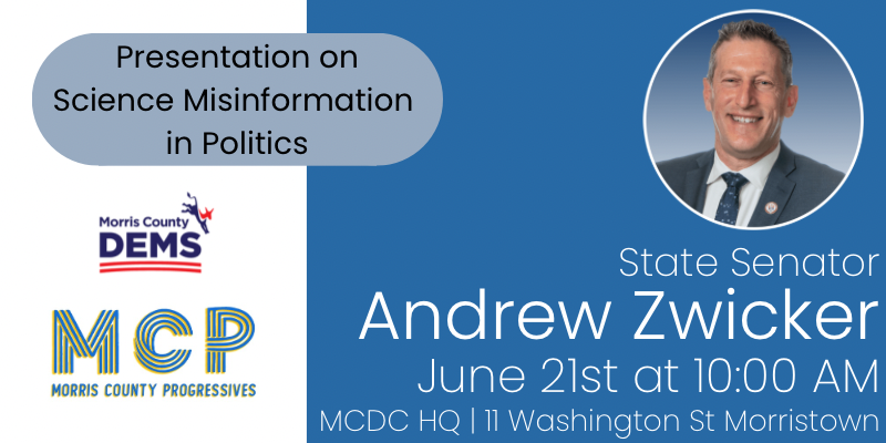 Science Misinformation Presentation with State Senator Andrew Zwicker